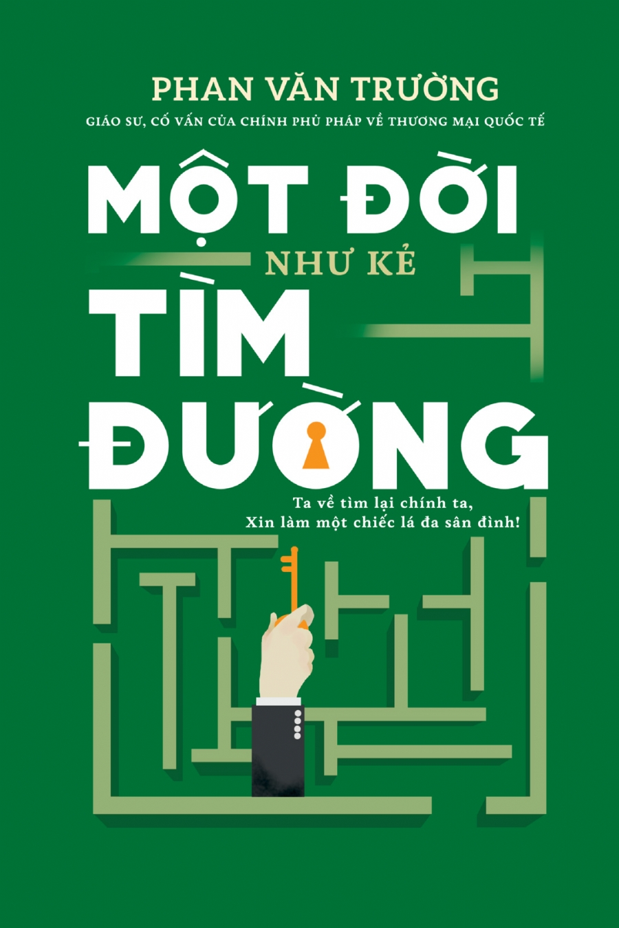 Một đời như kẻ tìm đường